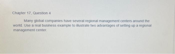 Chapter 17, Question 4 Many global companies have