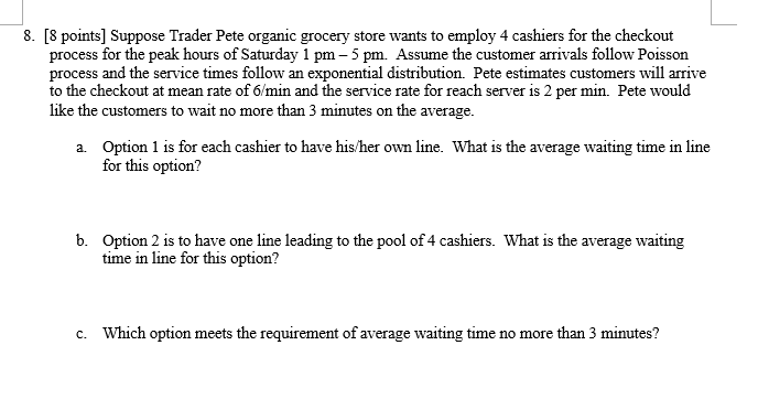 This is a supply chain management question. 8. [8