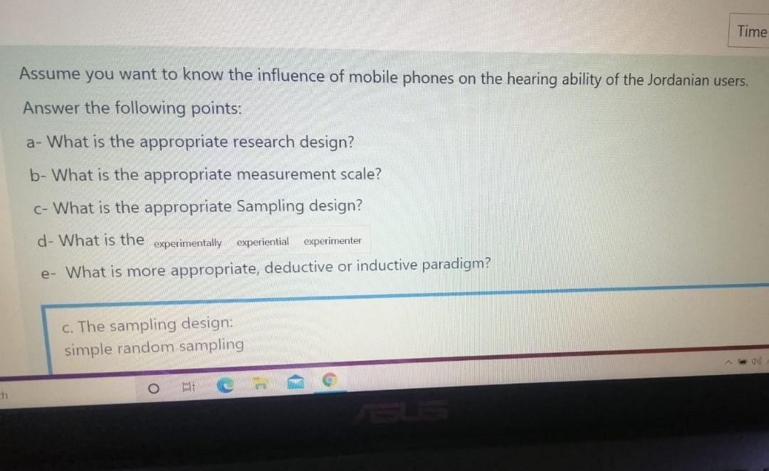 Time Assume you want to know the influence of