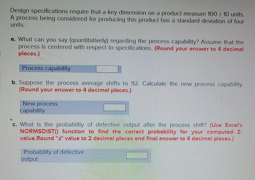 Design specifications require that a key
