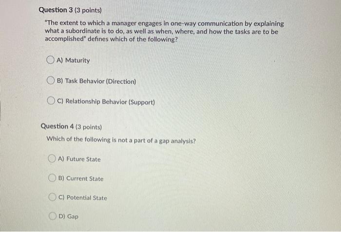 Question 3 (3 points) "The extent to which a