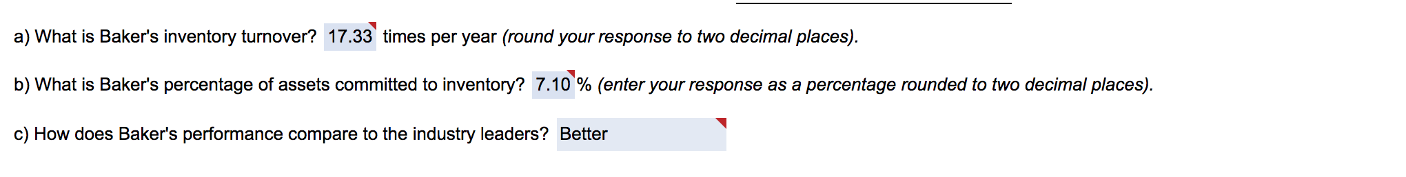 Baker Mfg Inc. wishes to compare its inventory