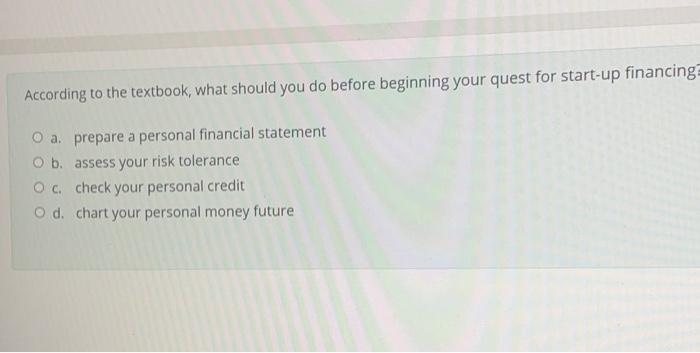 According to the textbook, what should you do