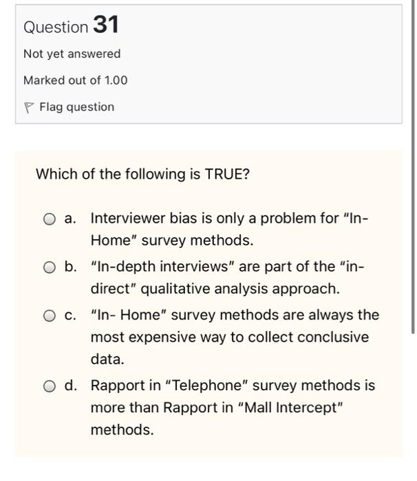 Question 31 Not yet answered Marked out of 1.00 P