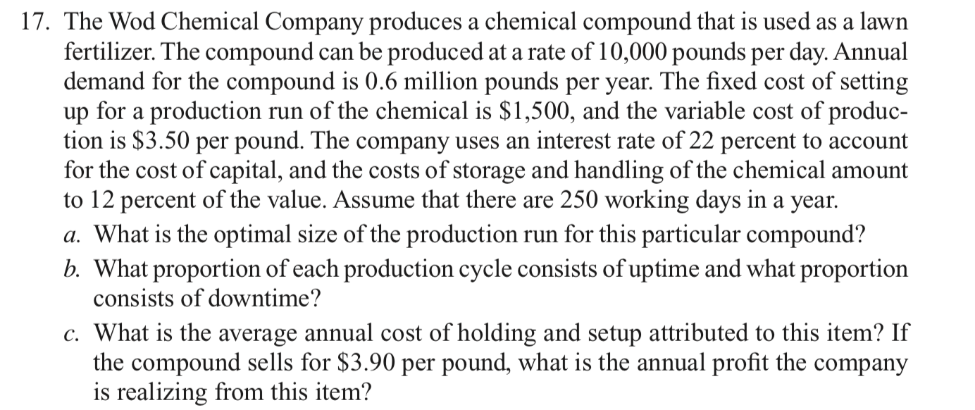 17. The Wod Chemical Company produces a chemical