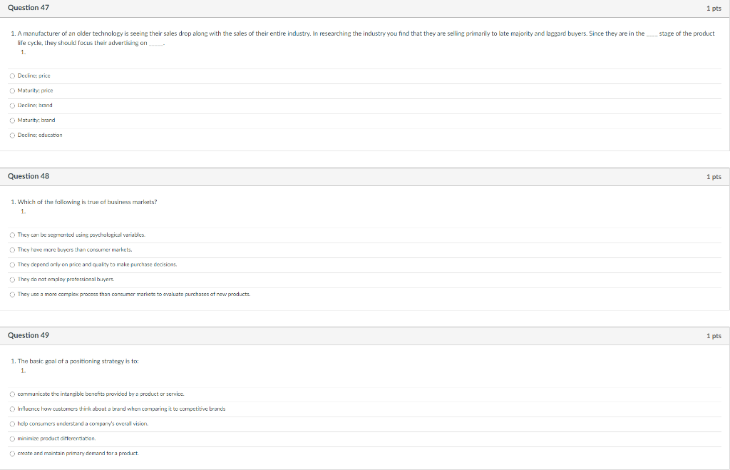 Question 47 1 pts stage of the product 1. A
