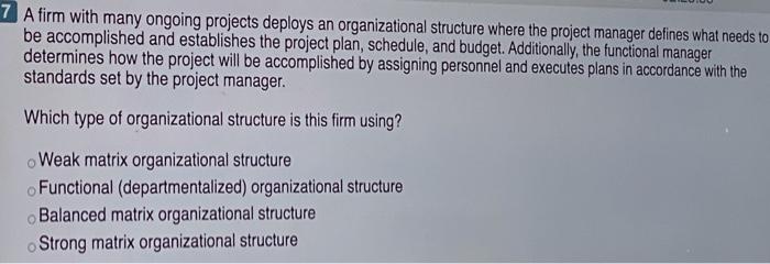 21 A project is running ahead of schedule. The