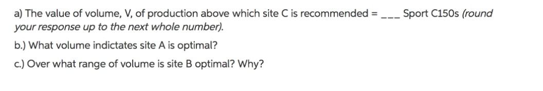 Hyundai Motors is considering three sites-A, B,
