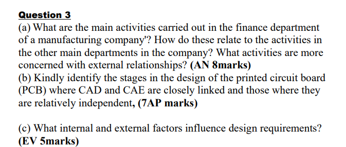 Question 3 (a) What are the main activities