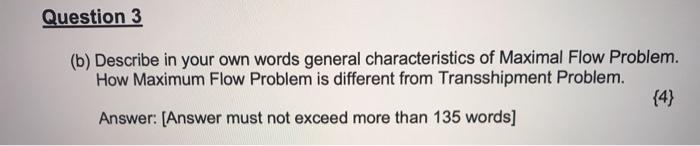 Question 3 (b) Describe in your own words general