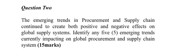 Question Two The emerging trends in Procurement