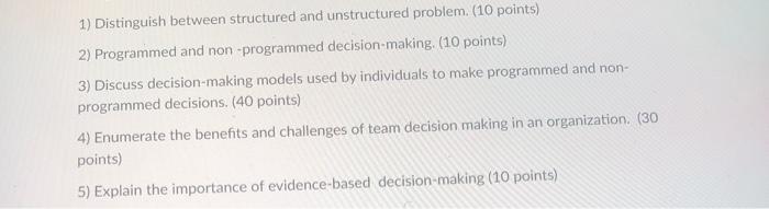 1) Distinguish between structured and