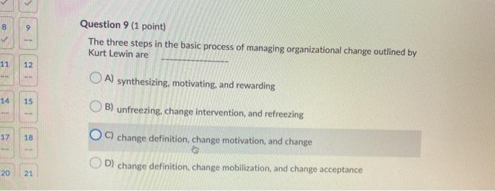 > 8 9 Question 9 (1 point) The three steps in the