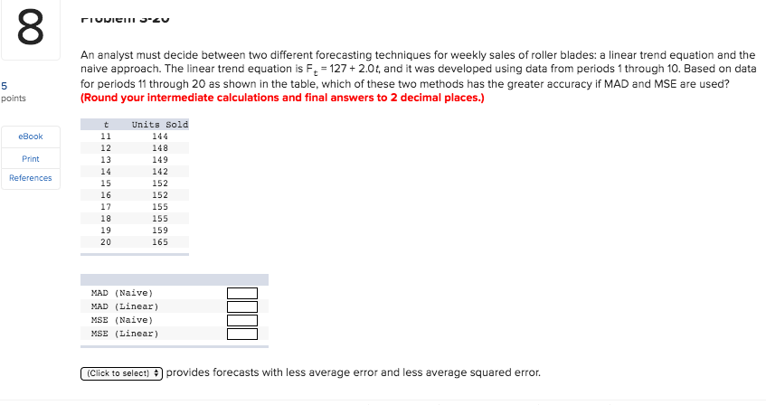 An analyst must decide between two different