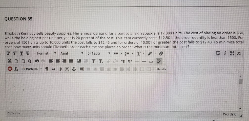 QUESTION 35 Elizabeth Kennedy sells beauty