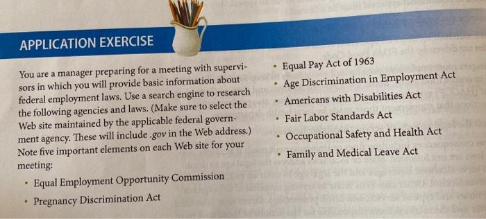 APPLICATION EXERCISE . You are a manager