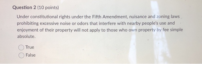 Question 2 (10 points) Under constitutional