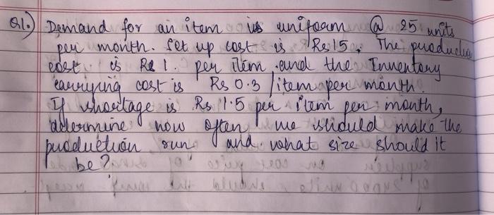 AL) Demand for an item is uniform an@ 25 units up