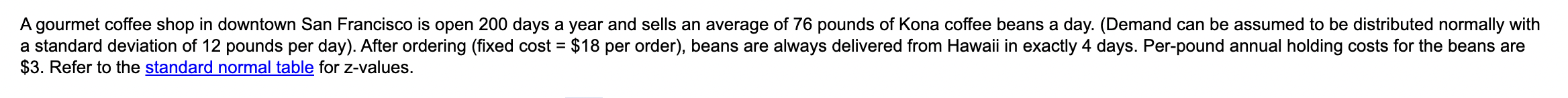 $3. Refer to the or Z-values. Safety Stock