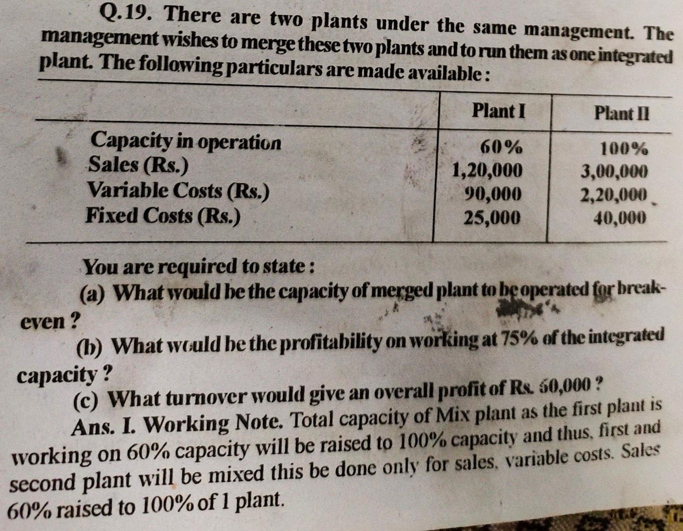 I want correct solution. Q.19. There are two