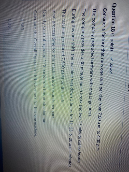 Question 18 (1 point) Saved Consider a factory