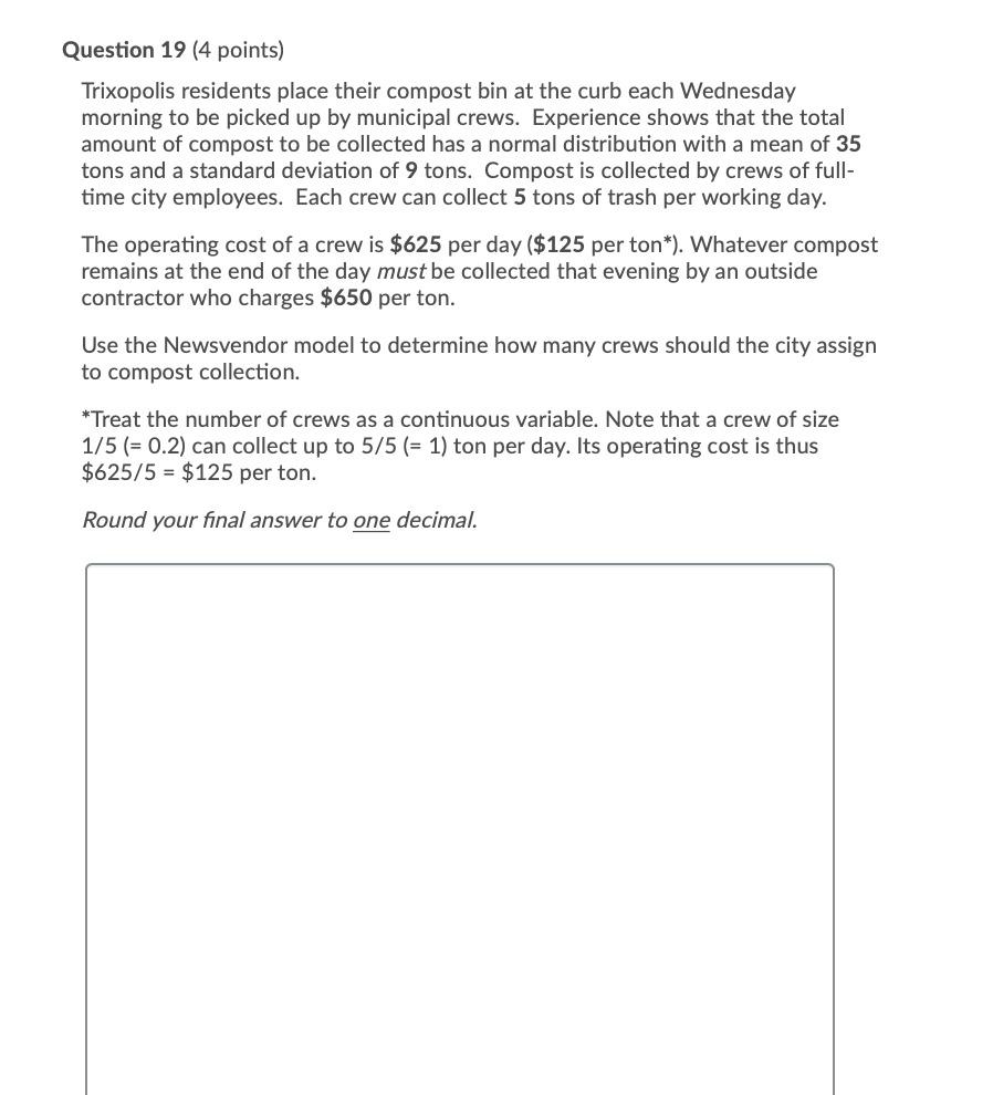 Question 19 (4 points) Trixopolis residents place