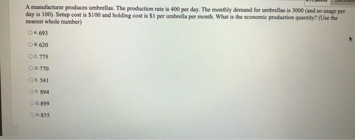 A manufacturer produces umbrellas. The production