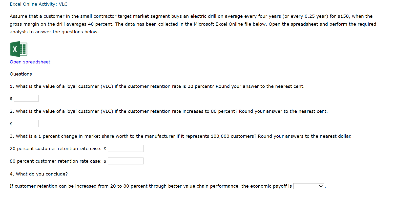 Excel Online Activity: VLC Assume that a customer