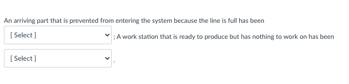 An arriving part that is prevented from entering