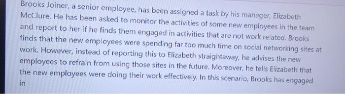 Brooks Joiner, a senior employee, has been