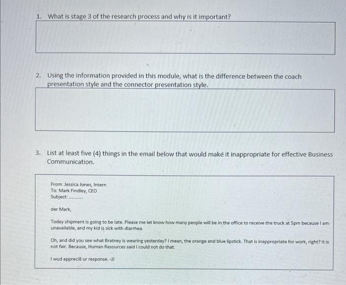 1. What is stape 3 of the research nrocess and
