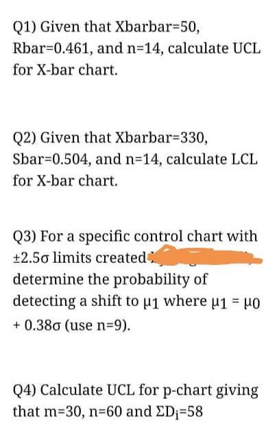Q1) Given that Xbarbar=50, Rbar=0.461, and n=14,
