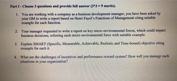 Part 1 - Choose 3 questions and provide full