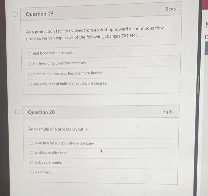 5 pts Question 19 N a As a production facility