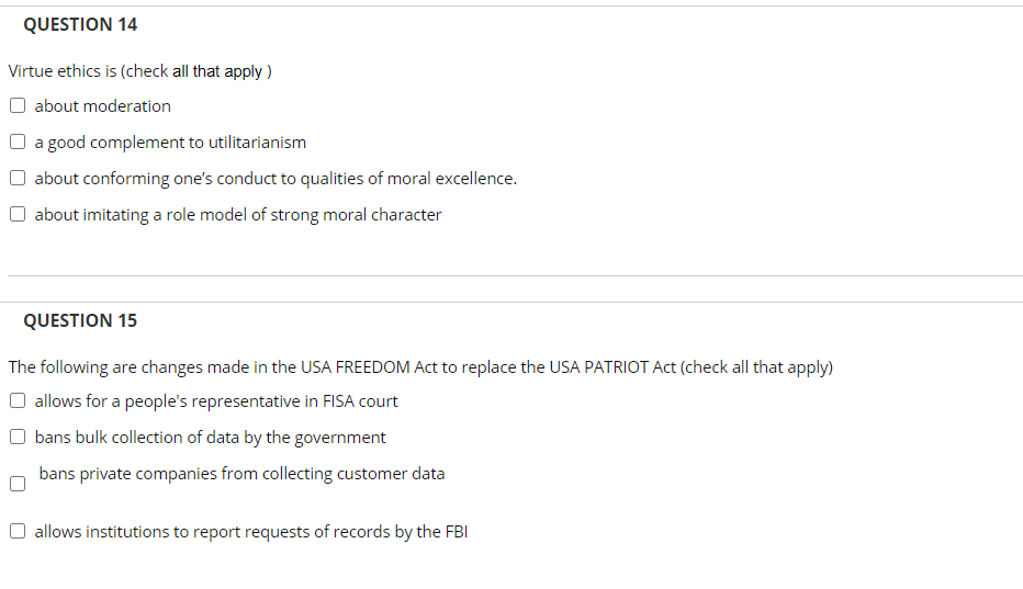 QUESTION 14 Virtue ethics is (check all that