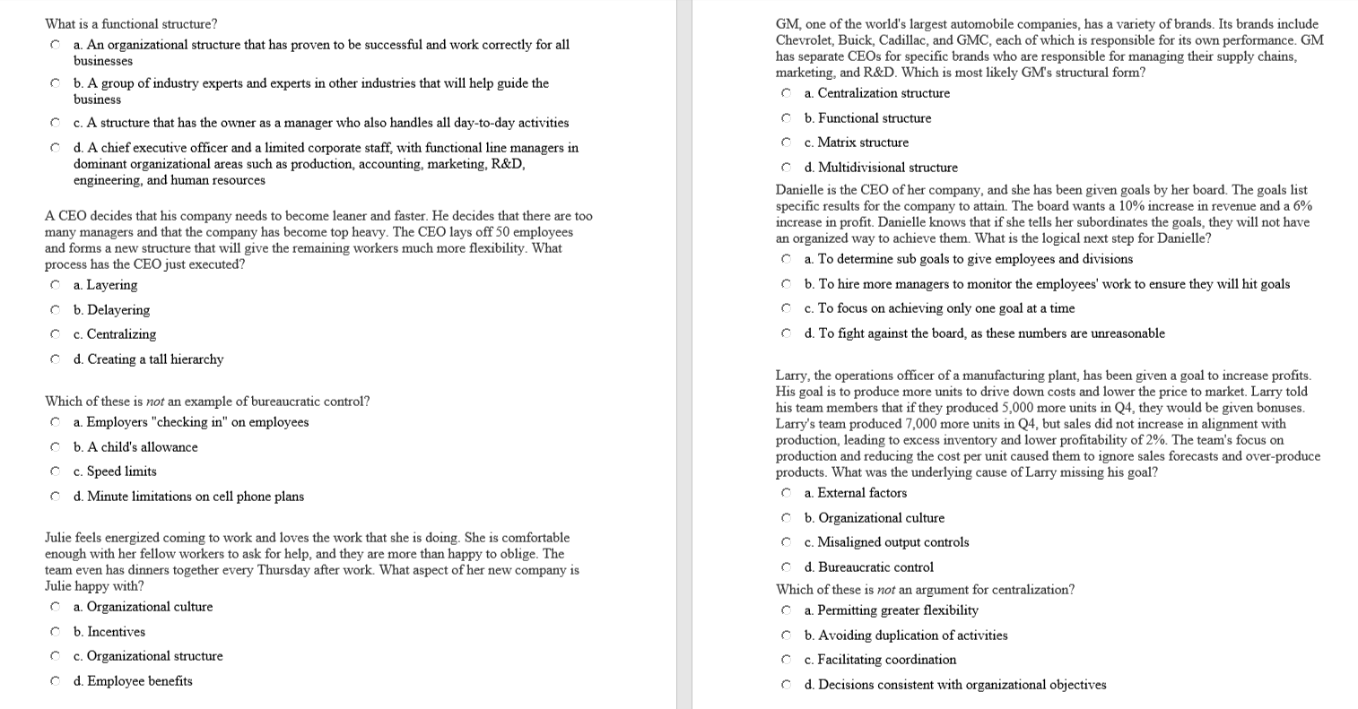 What is a functional structure? a. An