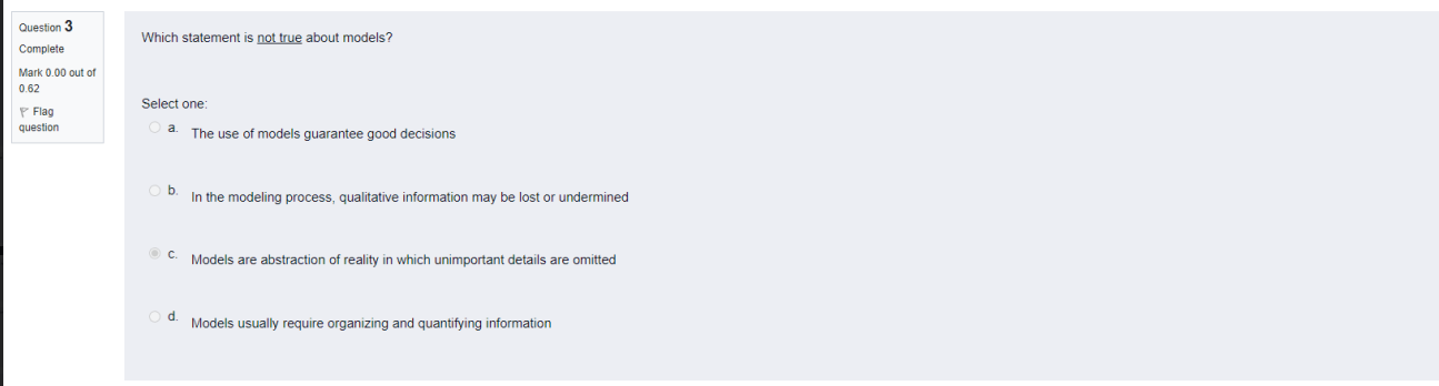 Which statement is not true about models? Select