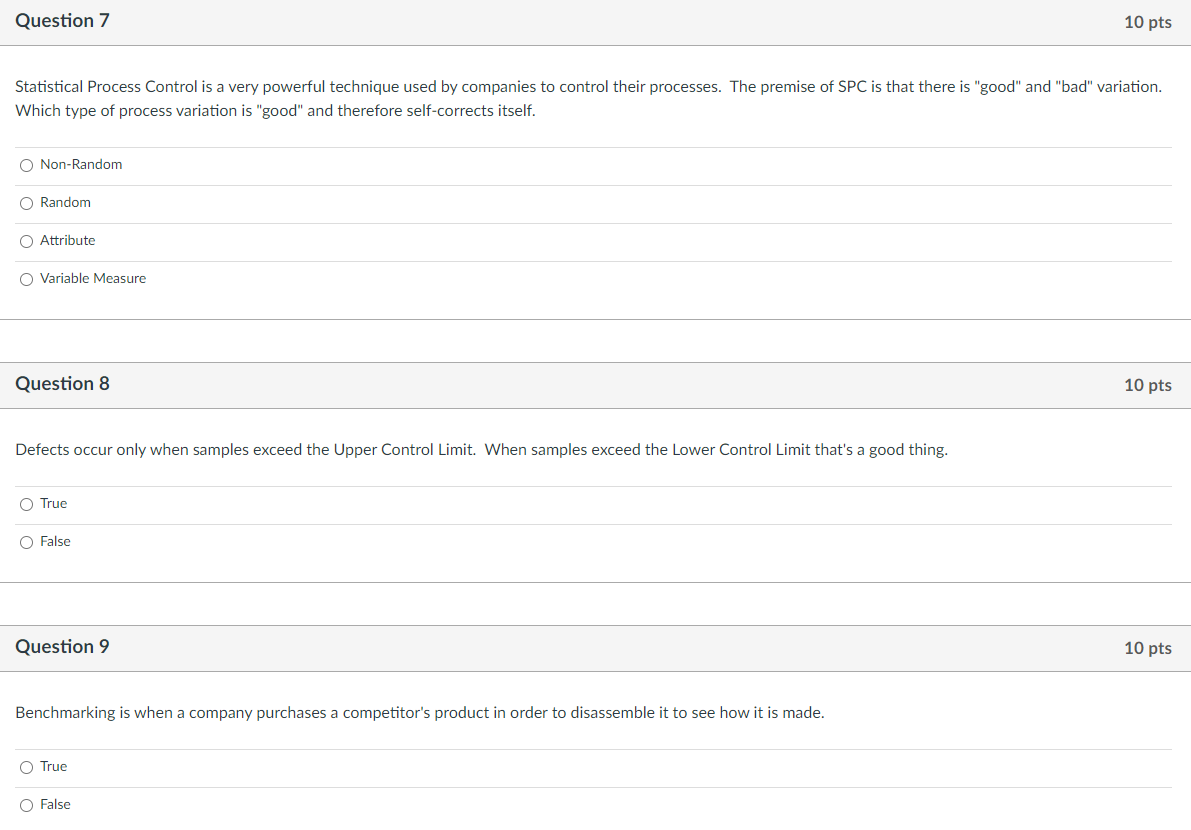 Question 7 10 pts Statistical Process Control is