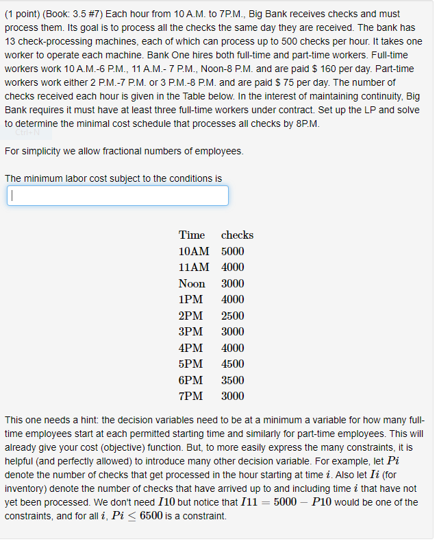 (1 point) (Book: 3.5 #7) Each hour from 10 A.M.