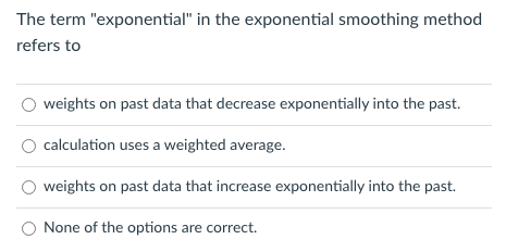 The term "exponential" in the exponential
