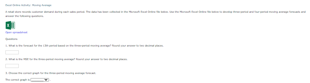 Moving Average Forecasting Use the area below to