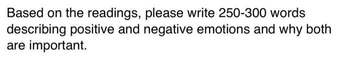 Based on the readings, please write 250300 words