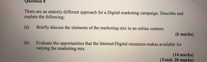 Question 8 There are an entirely different