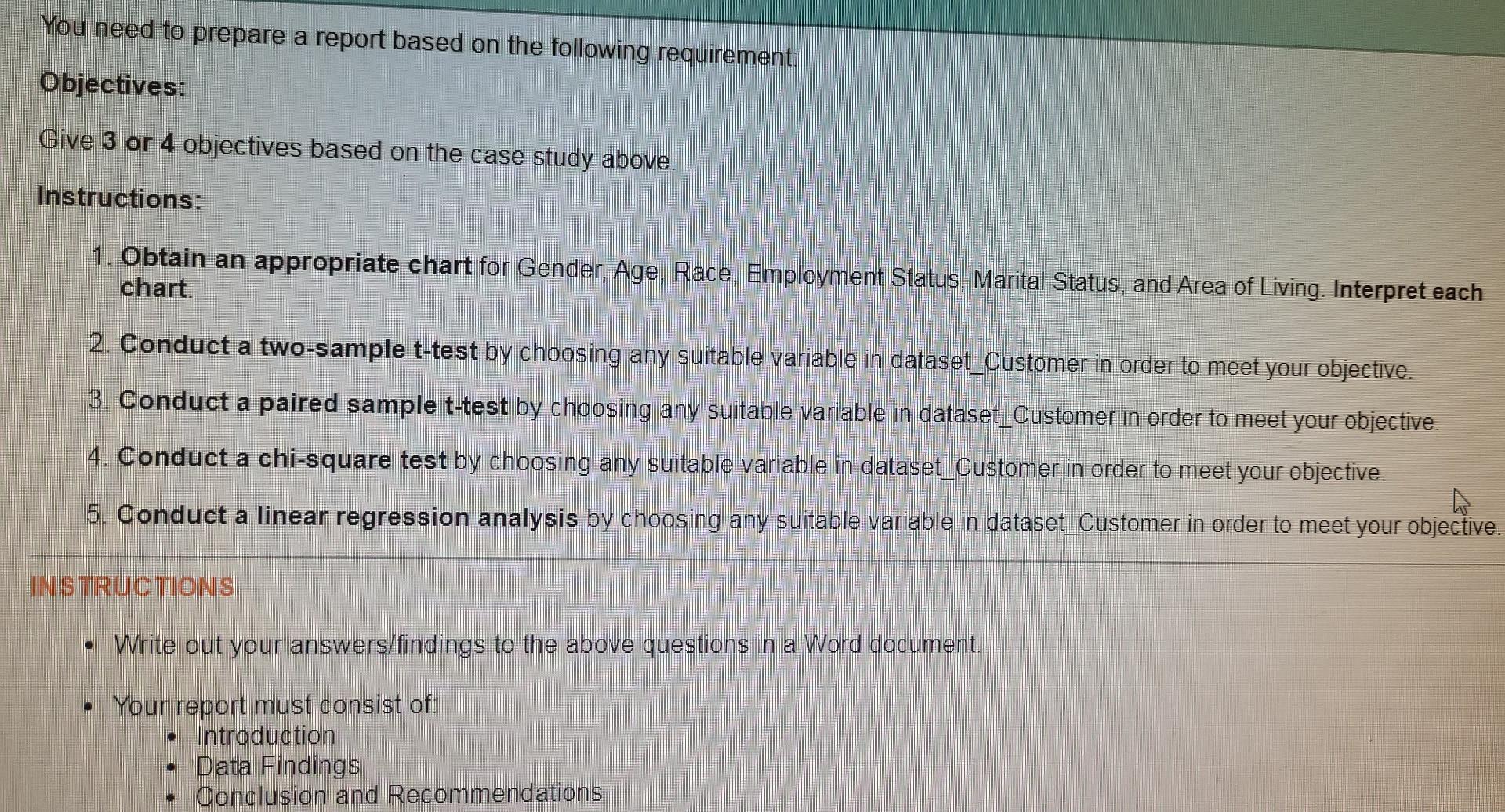 Study the case below and provide objectives and