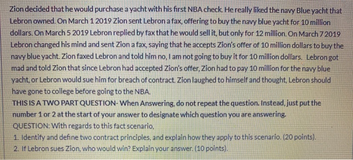 Zion decided that he would purchase a yacht with