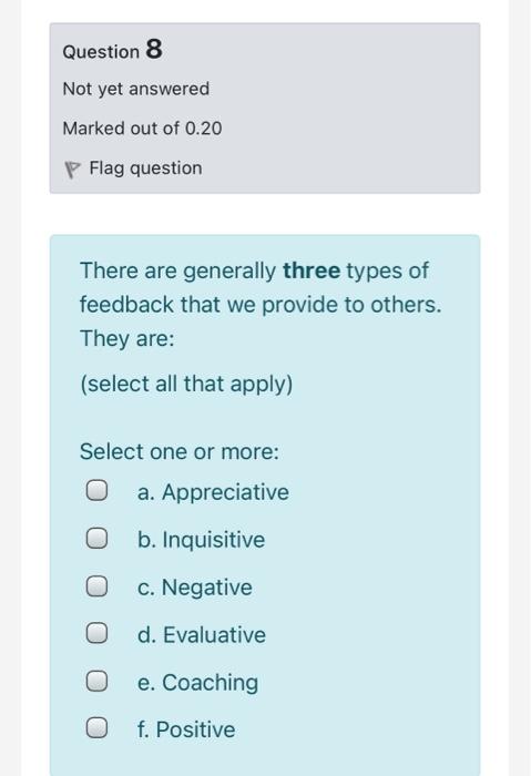 Question 8 Not yet answered Marked out of 0.20 P