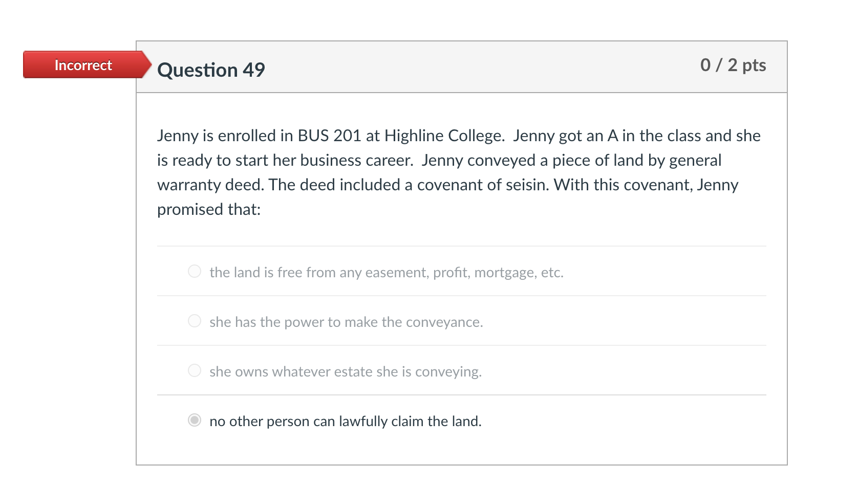 Incorrect Question 49 0 / 2 pts Jenny is enrolled