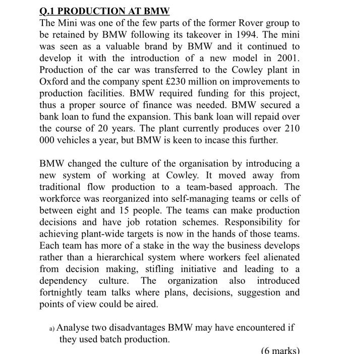 Q.1 PRODUCTION AT BMW The Mini was one of the few