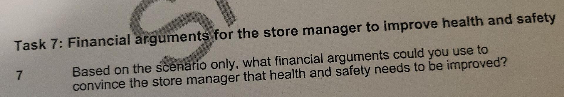Task 7: Financial arguments for the store manager