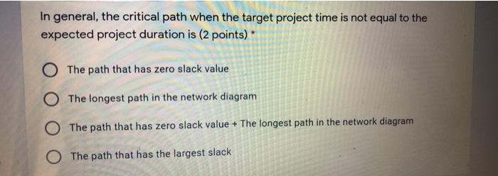 In general, the critical path when the target